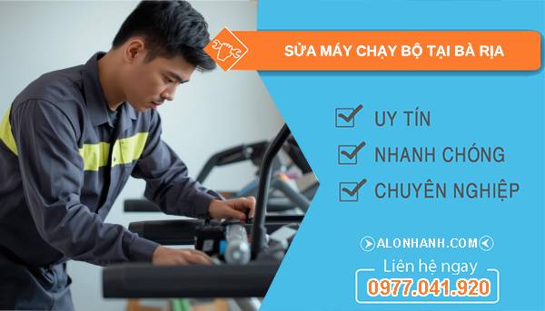 thợ sửa máy chạy bộ tại bà rịa uy tín