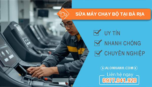 thợ sửa máy chạy bộ tại bà rịa
