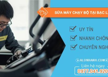 thợ sửa máy chạy bộ tại bạc liêu