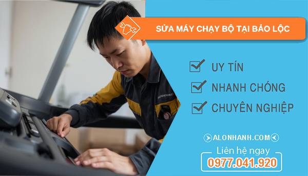 thợ sửa máy chạy bộ tại bảo lộc giá rẻ