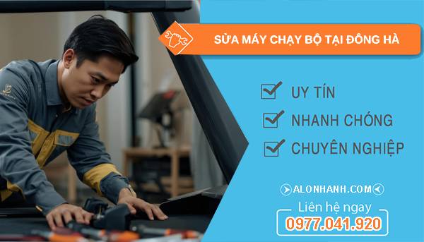 thợ sửa máy chạy bộ tại đông hà uy tín