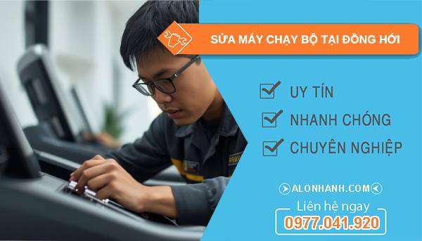 thợ sửa máy chạy bộ tại đồng hới uy tín