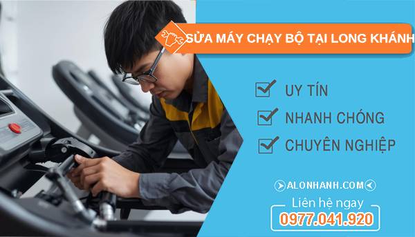 thợ sửa máy chạy bộ tại long khánh uy tín