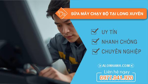 thợ sửa máy chạy bộ tại long xuyên giá rẻ