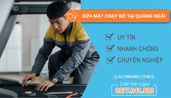 thợ sửa máy chạy bộ tại quảng ngãi giá rẻ
