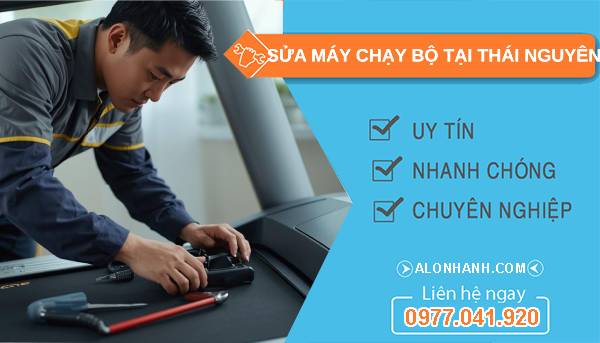 thợ sửa máy chạy bộ tại thái nguyên giá rẻ