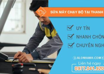 thợ sửa máy chạy bộ tại thanh hóa giá rẻ