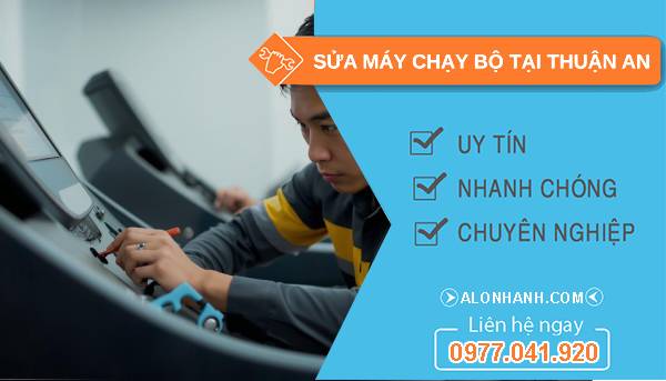 thợ sửa máy chạy bộ tại thuận an