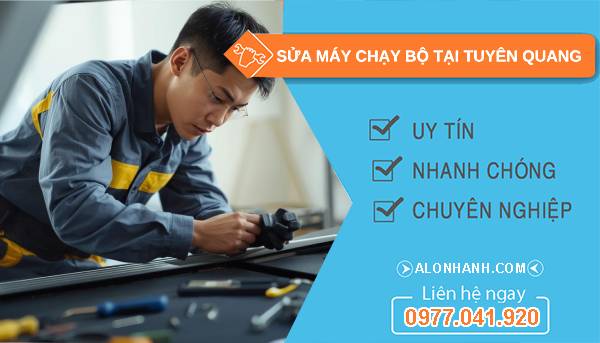 thợ sửa máy chạy bộ tại tuyên quang giá rẻ