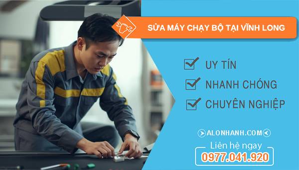 thợ sửa máy chạy bộ tại vĩnh long giá rẻ