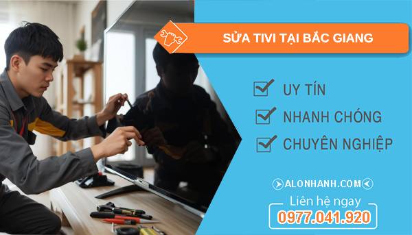 thợ sửa tivi tại bắc giang uy tín