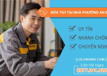 sửa tivi tại nhà phường an đông