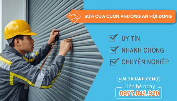 thợ sửa cửa cuốn tại phường an hội đông uy tín