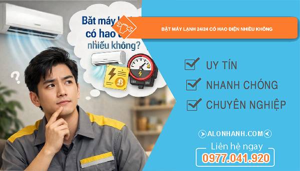 bật máy lạnh 24-24 có hao điện nhiều không