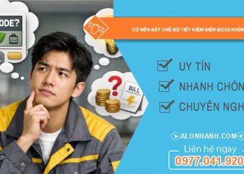 có nên bật chế độ tiết kiệm điện eco không