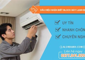 dấu hiệu nhận biết block máy lạnh bị hỏng là gì
