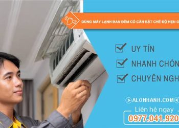 dùng máy lạnh ban đêm có cần bật chế độ hẹn giờ không