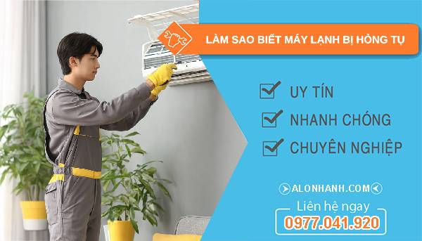 làm sao biết máy lạnh bị hỏng tụ