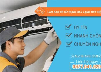 làm sao để sử dụng máy lạnh tiết kiệm điện