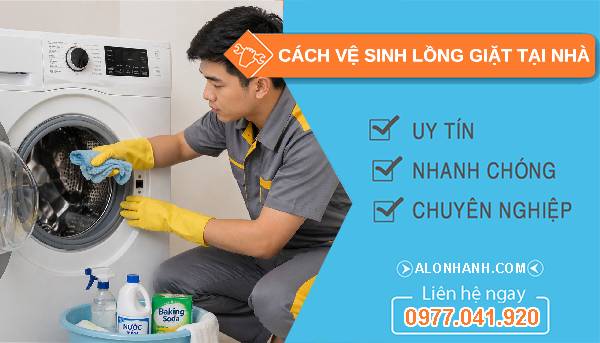 cách vệ sinh lồng giặt tại nhà hiệu quả