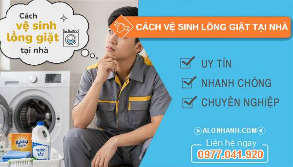 cách vệ sinh lồng giặt tại nhà nhanh