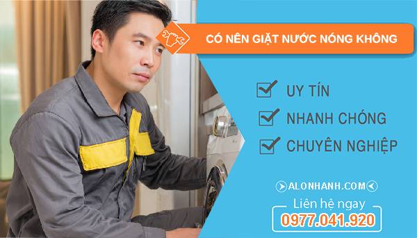 có nên giặt nước nóng không tìm hiểu