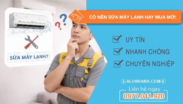 có nên sửa máy lạnh hay mua mới tìm hiểu