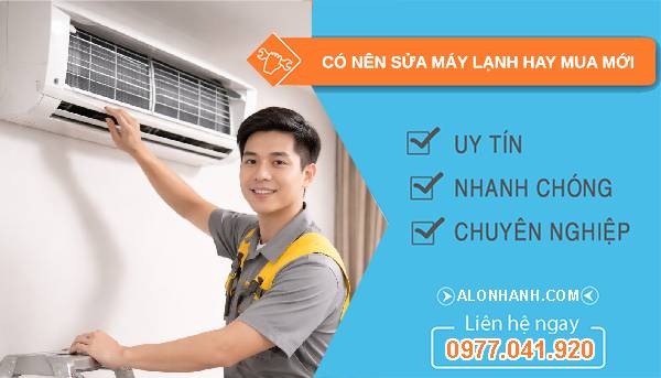 có nên sửa máy lạnh hay mua mới