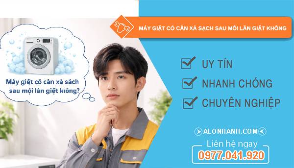 máy giặt có cần xả sạch sau mỗi lần giặt không tìm hiểu