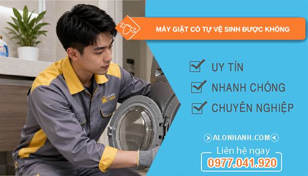 máy giặt có tự vệ sinh được không tại sao