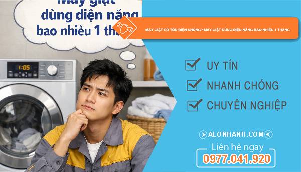 máy giặt dùng điện năng bao nhiêu 1 tháng