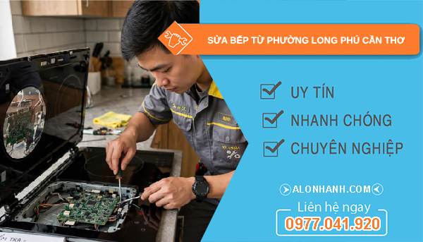 sửa bếp từ phường Long Phú
