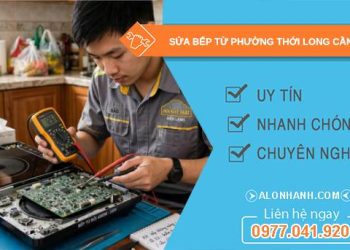 sửa bếp từ phường Thới Long Cần Thơ