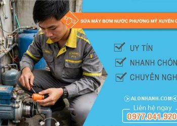 sửa máy bơm nước phường Mỹ Xuyên Cần Thơ