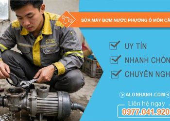 sửa máy bơm nước phường Ô Môn Cần Thơ
