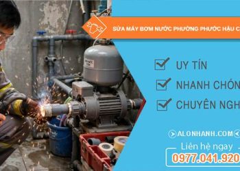 Sửa máy bơm nước phường Phước Hậu Cần Thơ