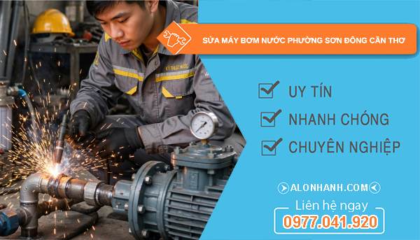 sửa máy bơm nước phường Sơn Đông Cần Thơ
