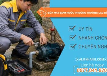 Sửa máy bơm nước phường Thường Lạc Đồng Tháp