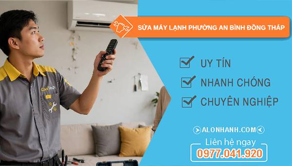 sửa máy lạnh phường an bình đồng tháp giá rẻ