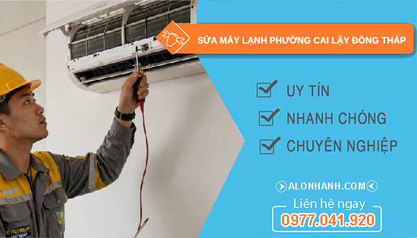 sửa máy lạnh phường cai lậy đồng tháp uy tín
