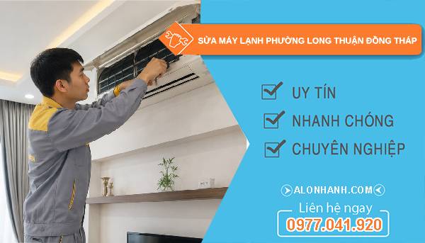 sửa máy lạnh phường long thuận đồng tháp giá rẻ