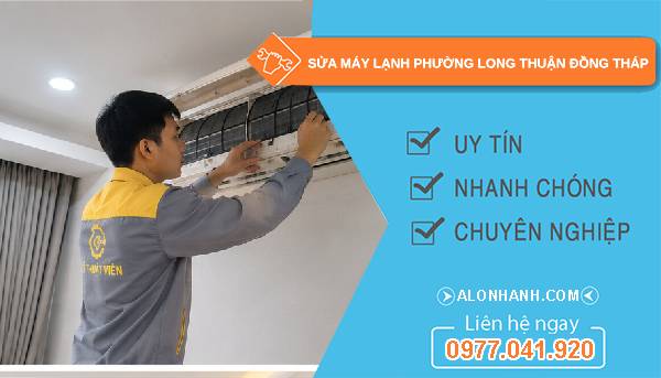 sửa máy lạnh phường long thuận đồng tháp uy tín