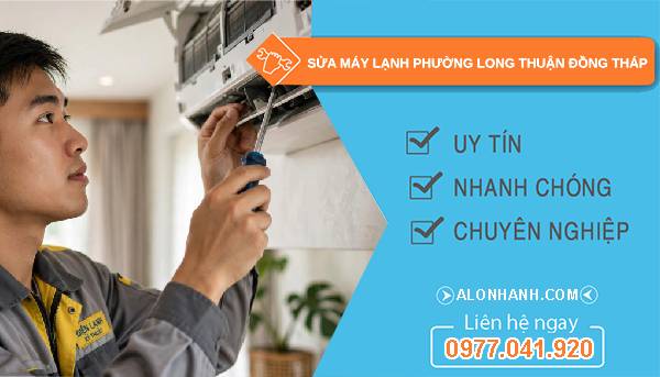 sửa máy lạnh phường long thuận đồng tháp