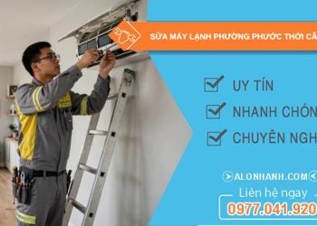 Sửa máy lạnh phường Phước Thới Cần Thơ