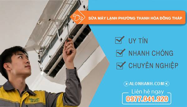 sửa máy lạnh phường thanh hòa đồng tháp uy tín