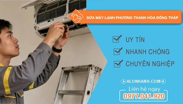 sửa máy lạnh phường thanh hòa đồng tháp