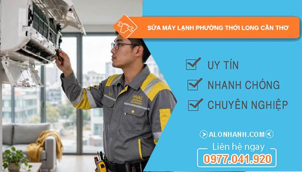 Sửa máy lạnh phường Thới Long Cần Thơ