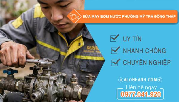 Sửa máy bơm nước phường Mỹ Trà Đồng Tháp uy tín