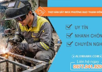 Thợ hàn sắt inox phường Đạo Thạnh Đồng Tháp