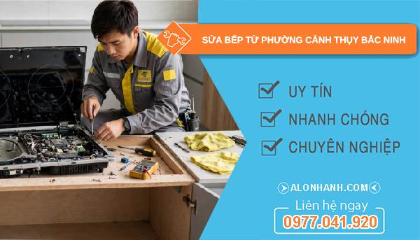 sửa bếp từ Cảnh Thụy